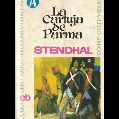 La Cartuja de Parma | de Stendhal