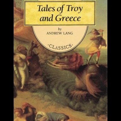 Tales of Troy and Greece | de Andrew Lang