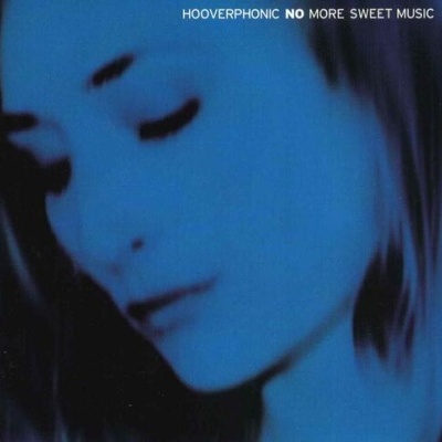 Hooverphonic | No More Sweet Music [2CD/DVD]