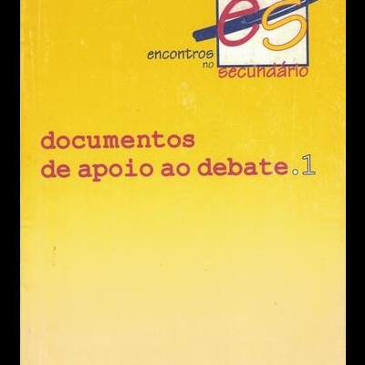Encontros no Secundário - Documentos de Apoio ao Debate - 1