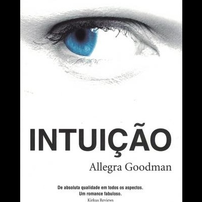 Intuição | de Allegra Goodman