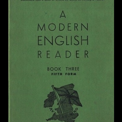 A Modern English Reader - Book Three - Fifth Form | de Maria Manuela Teixeira de Oliveira