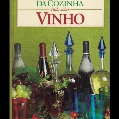 ABC da Cozinha - Tudo Sobre Vinho