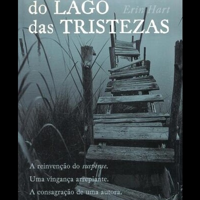 Os Crimes do Lago das Tristezas | de Erin Hart