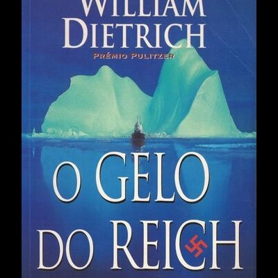 O Gelo do Reich | de William Dietrich