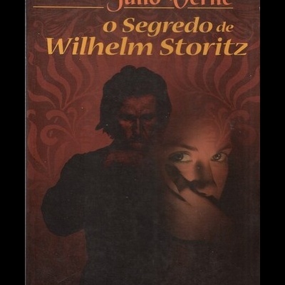 O Segredo de Wilhelm Storitz | de Júlio Verne