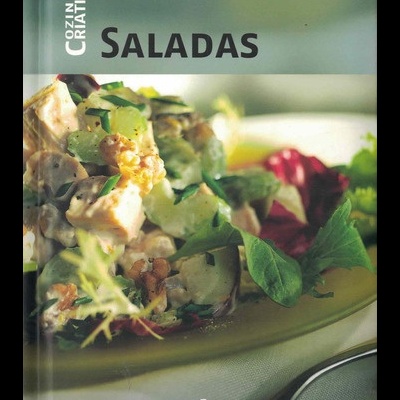 Cozinha Criativa: Saladas