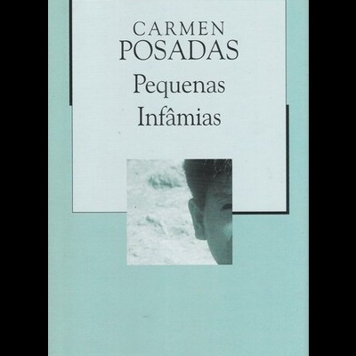 Pequenas Infâmias | de Carmen Posadas