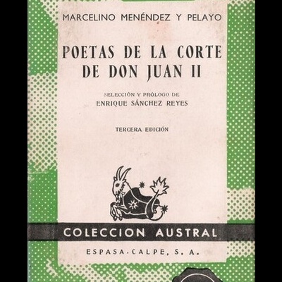 Poetas de la Corte de Don Juan II | de Marcelino Menéndez e Pelayo