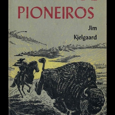 Brigada de Pioneiros | de Jim Kjelgaard