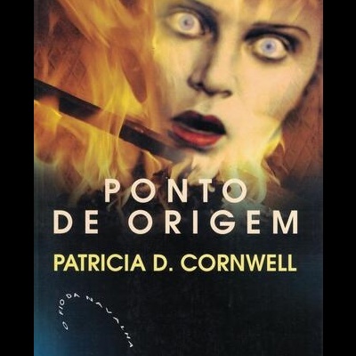 Ponto de Origem | de Patricia D. Cornwell
