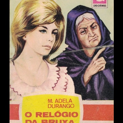 O Relógio da Bruxa | de Maria Adelaide Durango