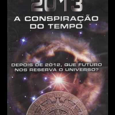 2013 - A Conspiração do Tempo [DVD]
