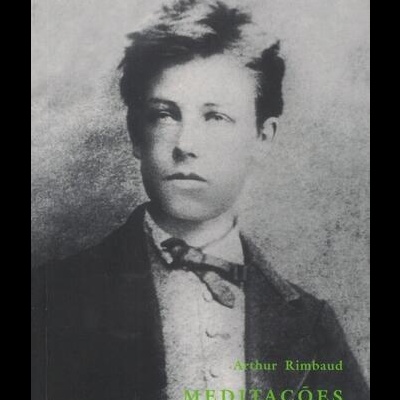Meditações | de Arthur Rimbaud