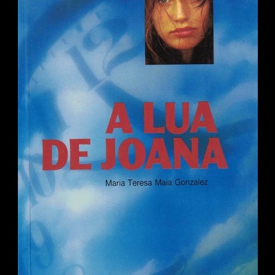 A Lua de Joana | de Maria Teresa Maia Gonzalez