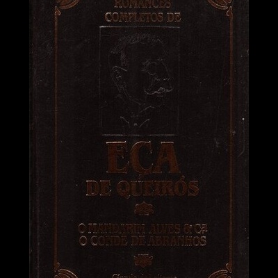 O Mandarim + Alves & C.ª + O Conde de Abranhos | de Eça de Queirós