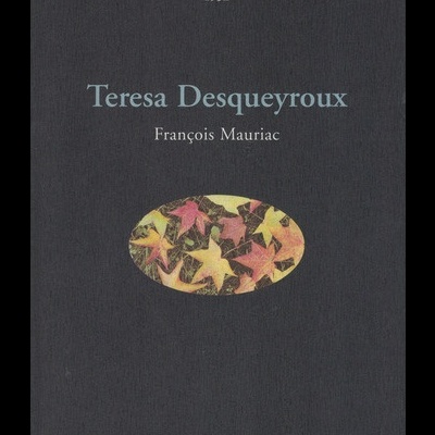 Teresa Desqueyroux | de François Mauriac