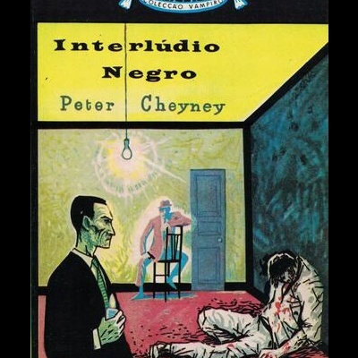 Interlúdio Negro | de Peter Cheyney