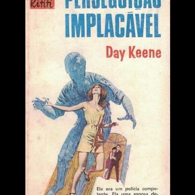 Perseguição Implacável | de Day Keene