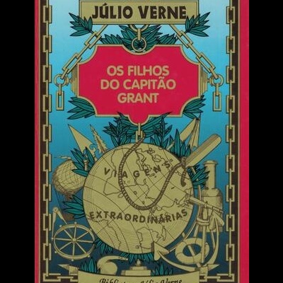 Os Filhos do Capitão Grant | de Júlio Verne