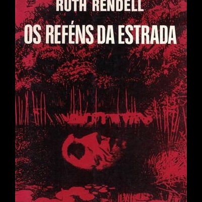 Os Reféns da Estrada | de Ruth Rendell