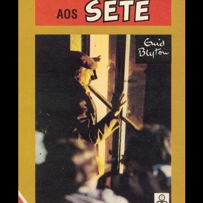 Três Vivas aos Sete | de Enid Blyton