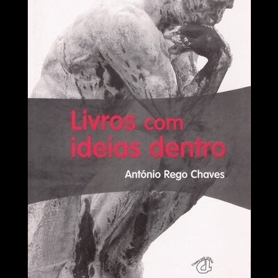 Livros com Ideias Dentro | de António Rego Chaves