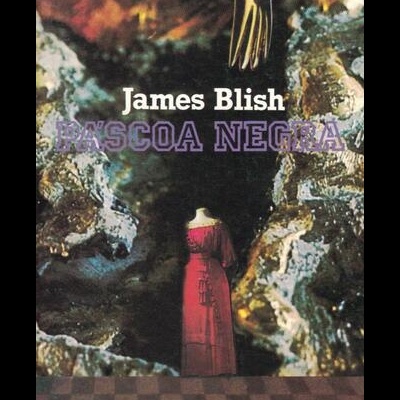Páscoa Negra | de James Blish