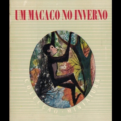 Um Macaco no Inverno | de Antoine Blondin