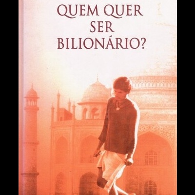 Quem Quer Ser Bilionário? | de Vikas Swarup