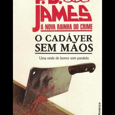 O Cadáver Sem Mãos | de P. D. James