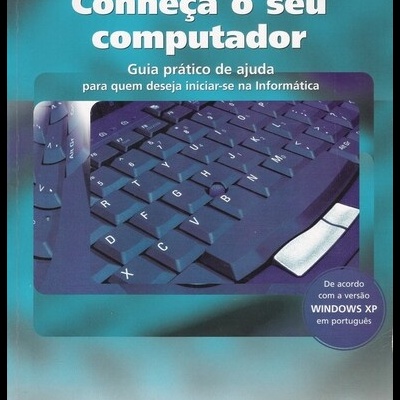 Conheça o seu Computador