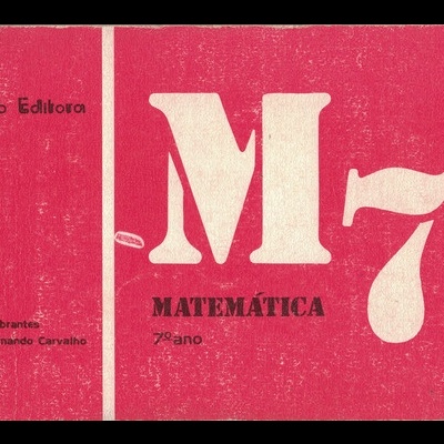 M7 - Matemática, 7.º Ano | de Paulo Abrantes e Raul Fernando Carvalho