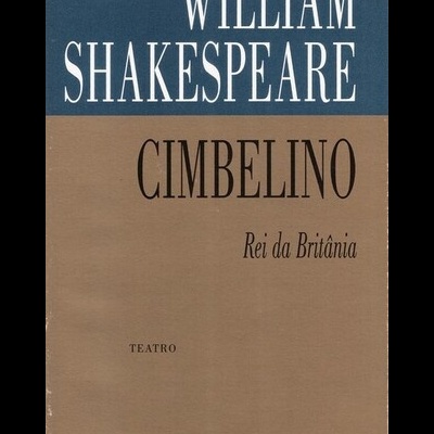 Cimbelino, Rei da Britânia | de William Shakespeare