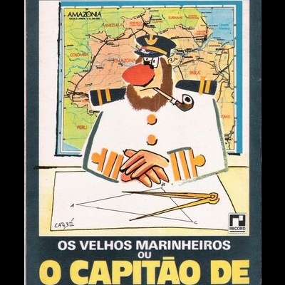 Os Velhos Marinheiros ou O Capitão de Longo Curso | de Jorge Amado