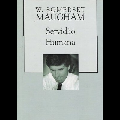 Servidão Humana | de W. Somerset Maugham