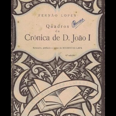 Quadros da Crónica de D. João I | de Fernão Lopes