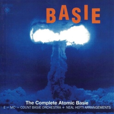Count Basie | The Complete Atomic Basie [CD]