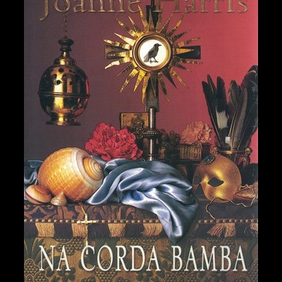 Na Corda Bamba | de Joanne Harris