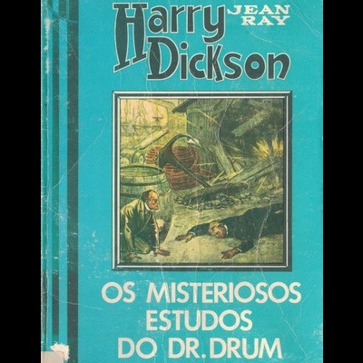 Os Misteriosos Estudos do Dr. Drum | de Jean Ray