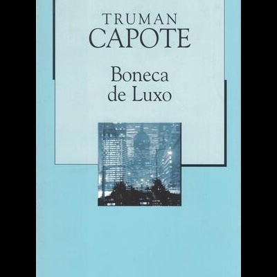 Boneca de Luxo | de Truman Capote