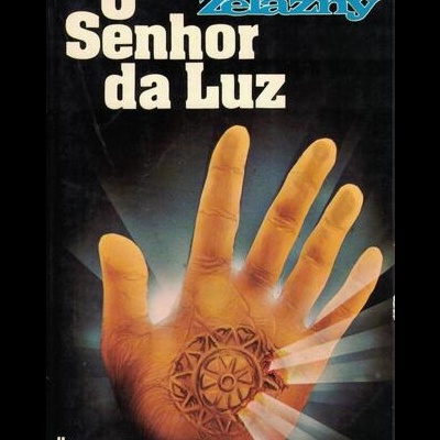 O Senhor da Luz | de Roger Zelazny