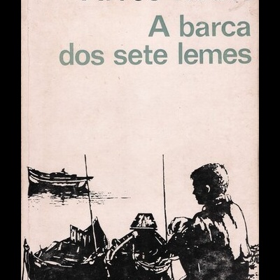 A Barca dos Sete Lemes | de Alves Redol