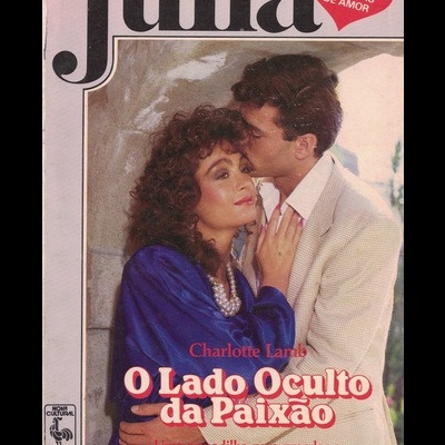 O Lado Oculto da Paixão | de Charlotte Lamb