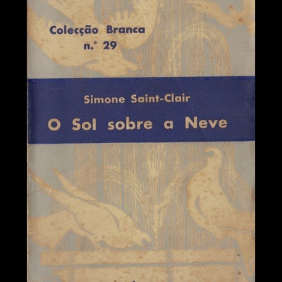 O Sol Sobre a Neve | de Simone Saint-Clair