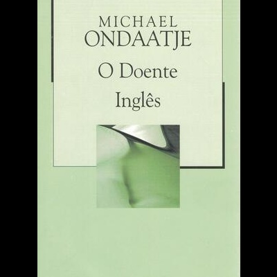 O Doente Inglês | de Michael Ondaatje