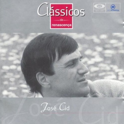 José Cid | Clássicos da Renascença N.º 52 [CD]