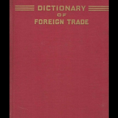 Dictionary of Foreign Trade | de Frank Henius