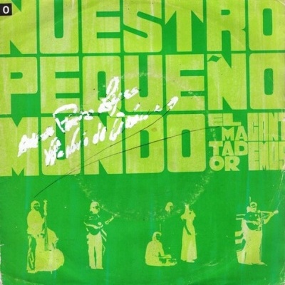 Nuestro Pequeño Mundo | El Matador / Cantemos [Single]