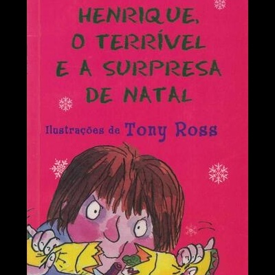 Henrique, o Terrível e a Surpresa de Natal | de Francesca Simon